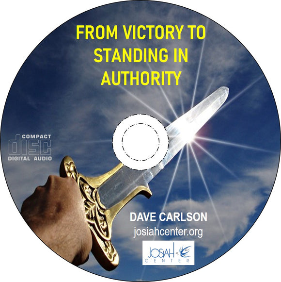From Victory to Standing in Authority - CD Only Available