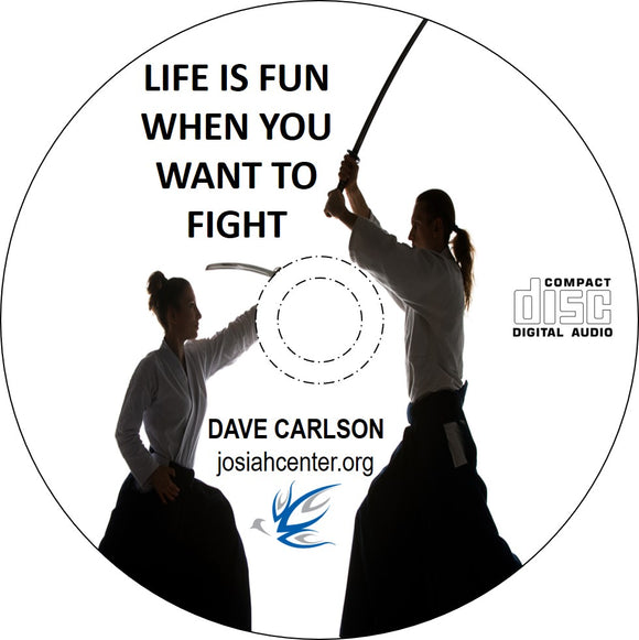 Life Is Fun When You Want to Fight - Download Only