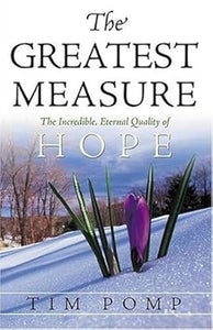 $5 BOOK! The Greatest Measure by Tim Pomp
