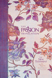 The Passion Translation (TPT) New Testament Bible: Hard Cover (4 Color Options)