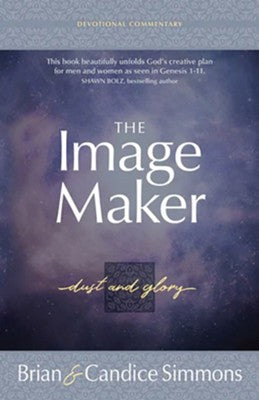The Image Maker - by Brian & Candice Simmons