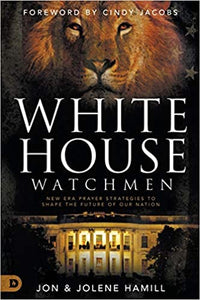 White House Watchmen by Jon & Jolene Hamill