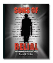 Sons of Belial by Dr. Dale Sides